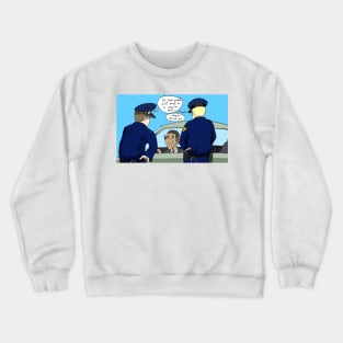 Obama Pulled Over Crewneck Sweatshirt